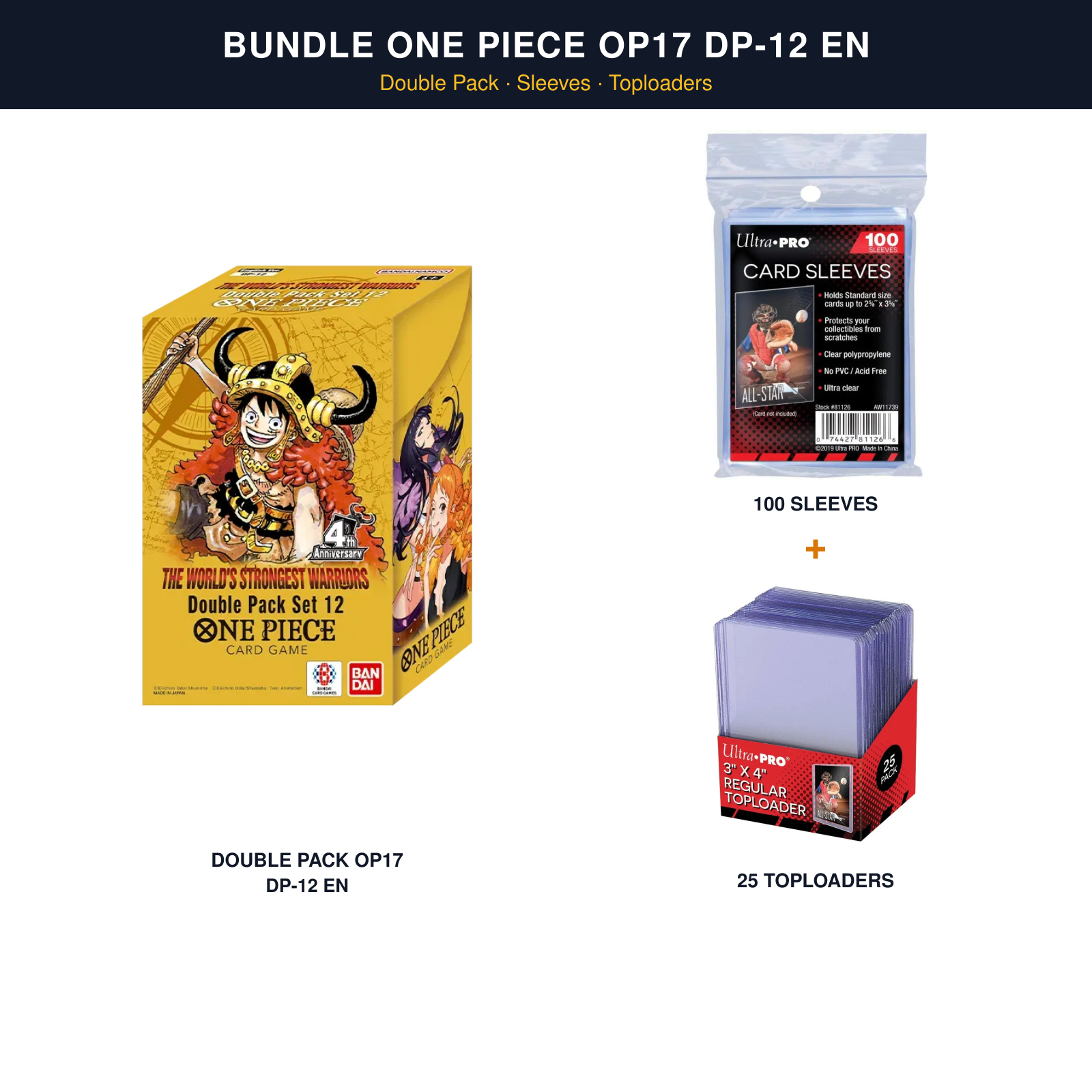 Bundle One Piece OP17 DP-12 anglais avec Double Pack, 100 sleeves et 25 toploaders