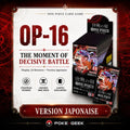 Display One Piece Card Game OP-16 – The Moment of Decisive Battle – Japonais - Poke-Geek