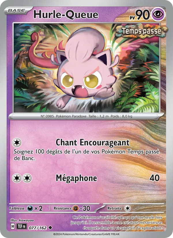 Hurle-Queue 77/162 — EV05 – Forces Temporelles — Carte Pokémon française