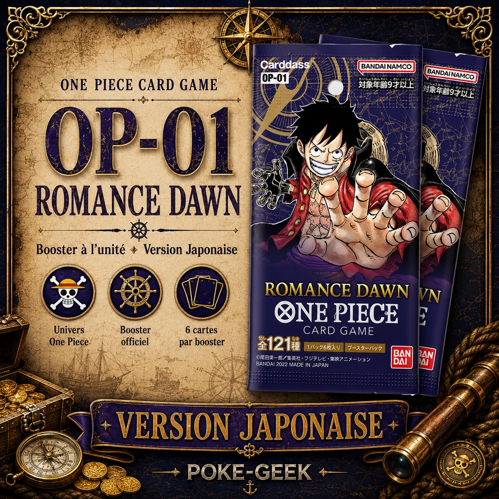 Booster One Piece Romance Dawn – Pack Japonais (OP-01) - Poke-Geek