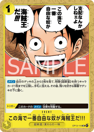 Vue agrandie de The One Who Is the Most Free Is the Pirate King!!!, carte OP13-116