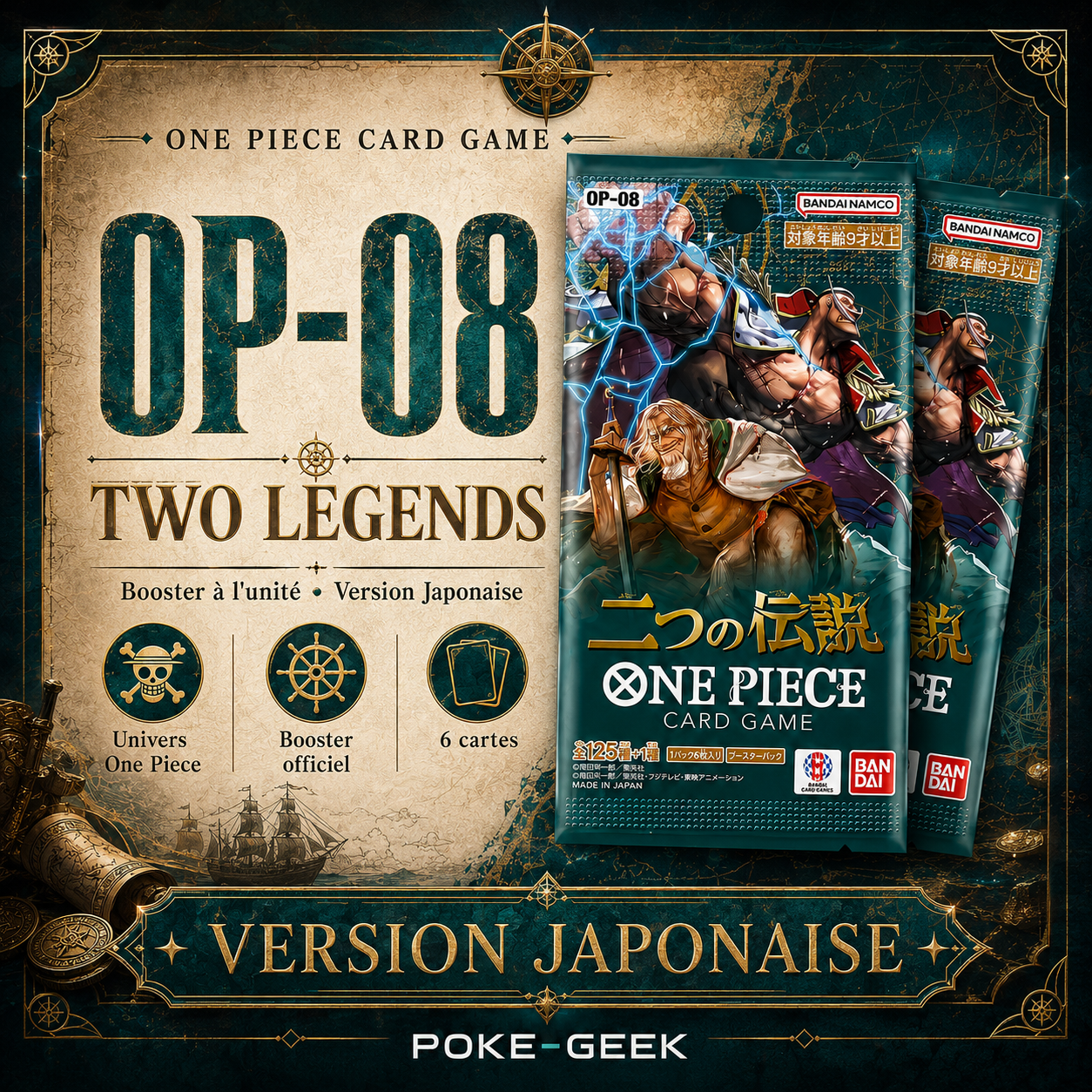 Booster OP-08 TWO LEGENDS – One Piece TCG (Carddass) – JAPONAIS - Poke-Geek