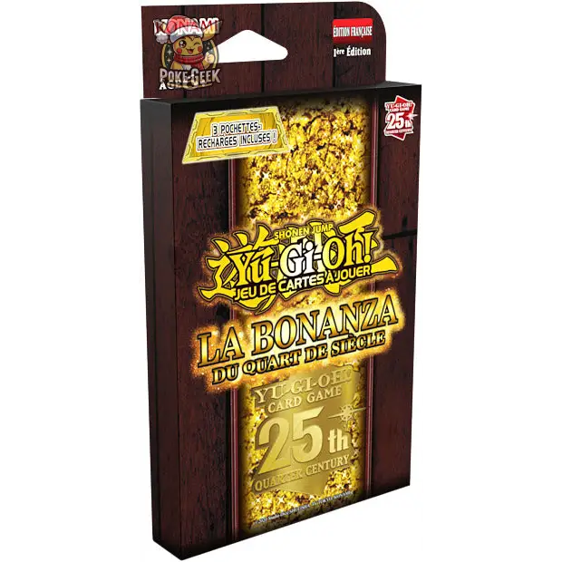Pack 3 Boosters Yu-Gi-Oh! La Bonanza du Quart de Siècle (Blister) – Français - Poke-Geek
