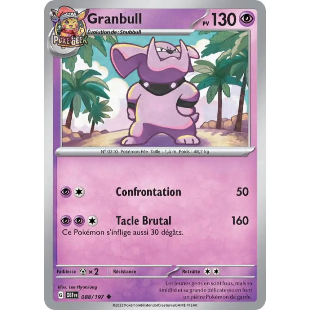 Peu commune - Pokemon - Flammes Obsidiennes - Granbull 88/197 - Poke-Geek