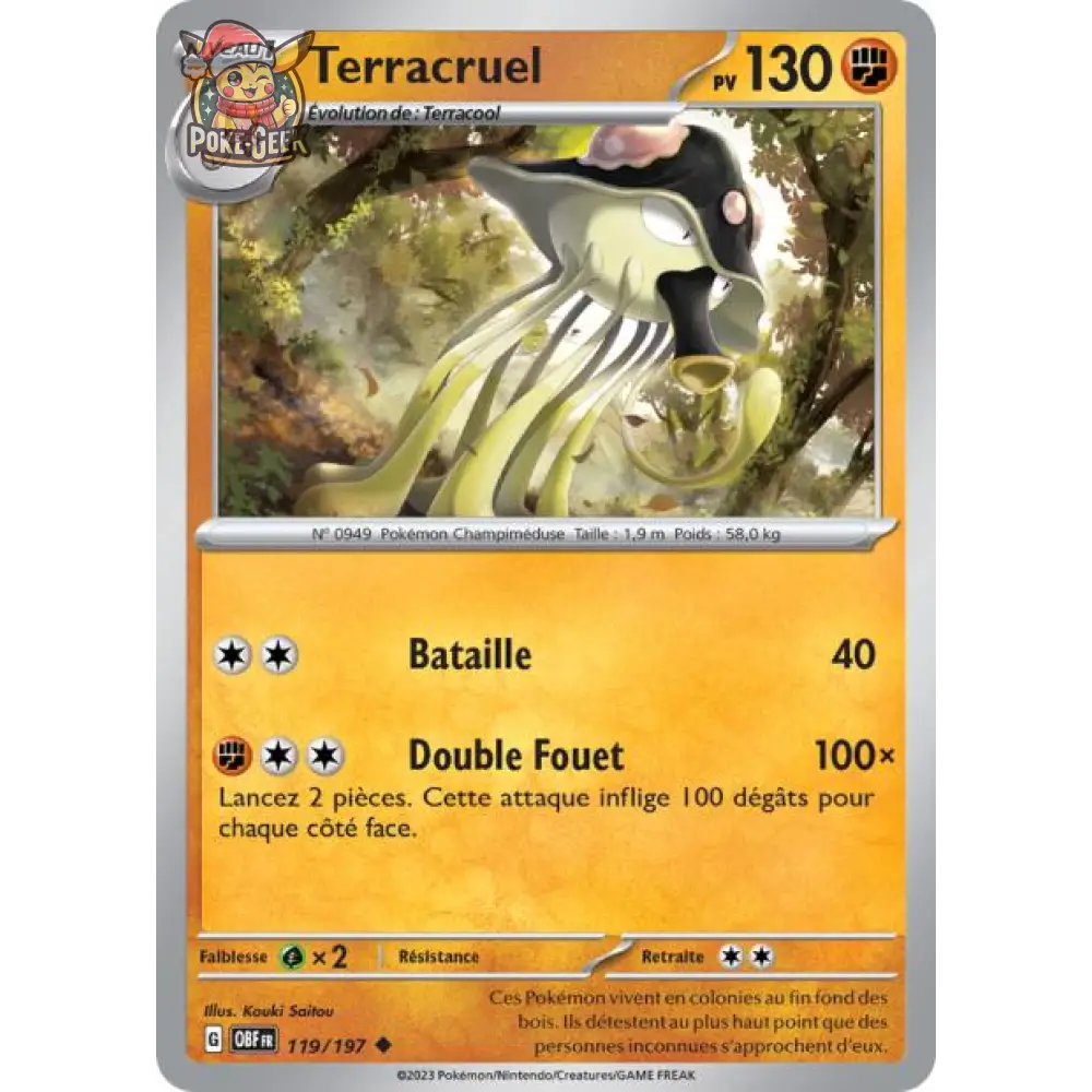 Peu commune - Pokemon - Flammes Obsidiennes - Terracruel 119/197 - Poke-Geek