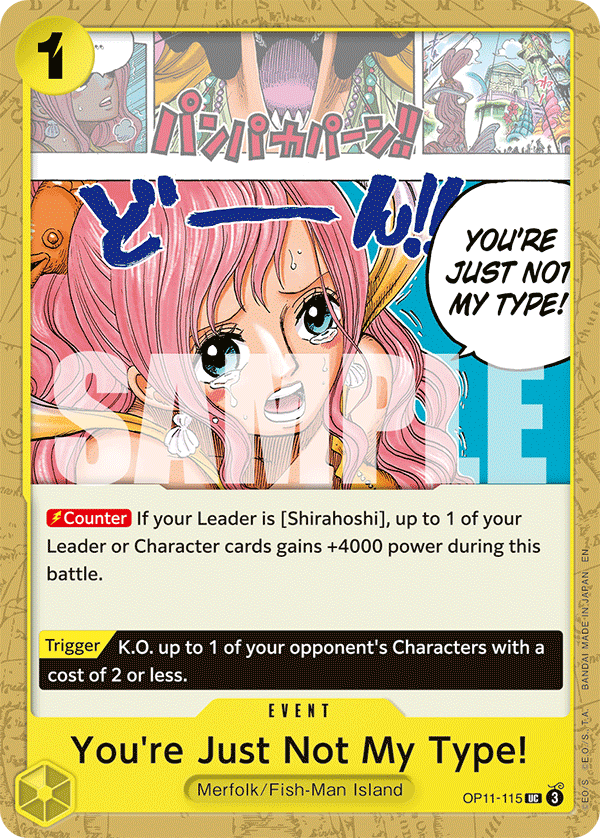 Vue agrandie de You're Just Not My Type!, carte OP11-115