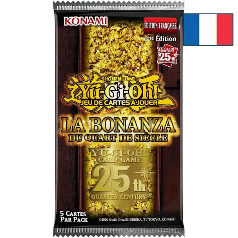 Yu-Gi-Oh! - Booster Français - La Bonanza du Quart de Siècle (Paquet de 5 cartes) - Poke-Geek